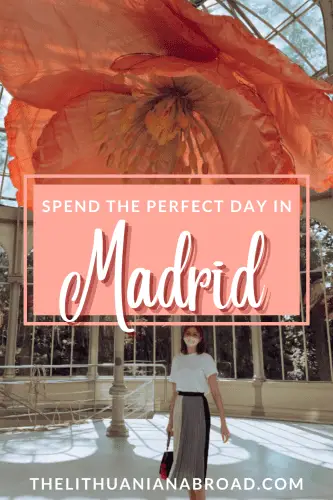 spend the perfect one day in Madrid