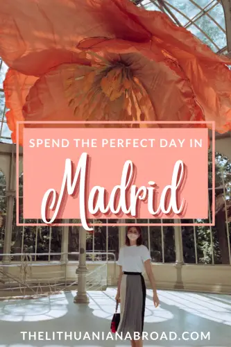 spend the perfect one day in Madrid