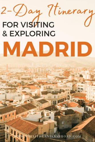 spend 2 days in madrid