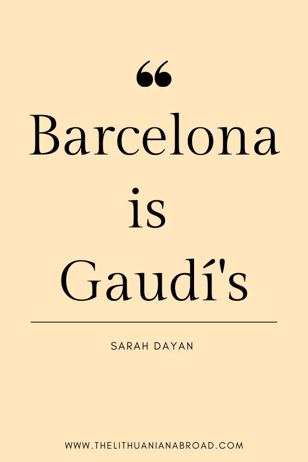 quotes about barcelona gaudí
