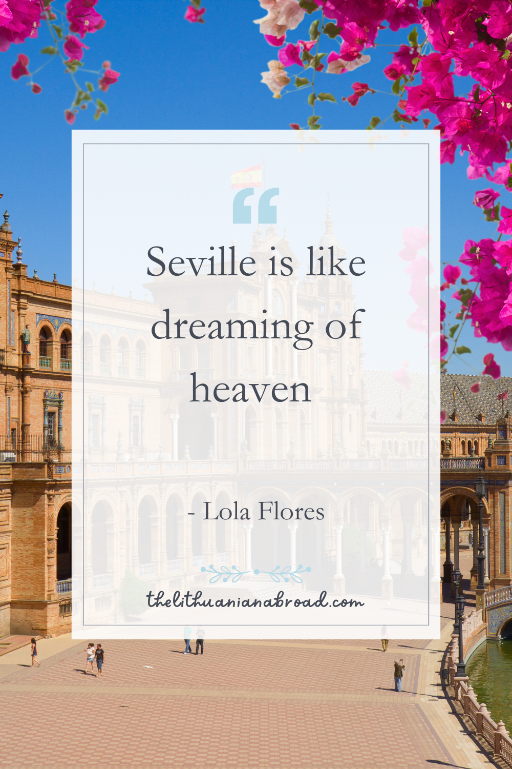 Spain Instagram Caption Sevilla Lola Flores